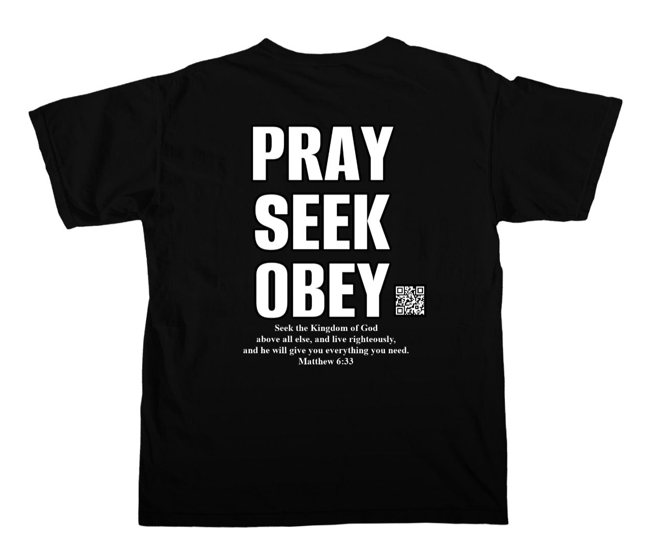 God Over All Signature Comfort T-Shirt - Front & Back Print - Pray, Seek & Obey.